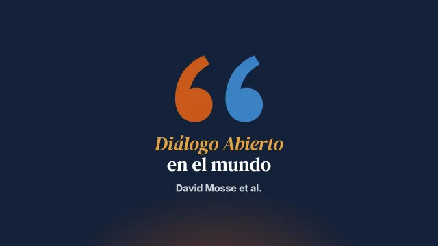 Introducción: el Diálogo Abierto en el mundo – implementación, resultados, experiencias y perspectivas