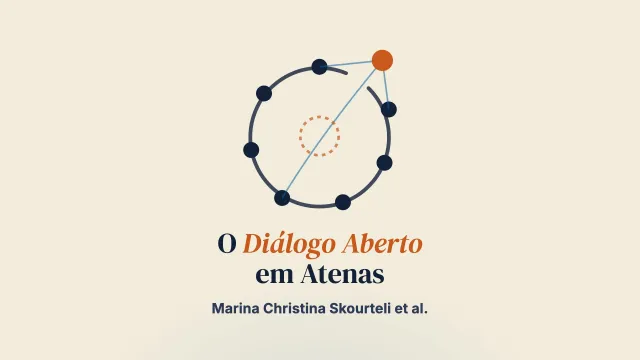 A introdução e implementação do Diálogo Aberto em um centro-dia em Atenas, Grécia: experiências e reflexões de profissionais de saúde mental