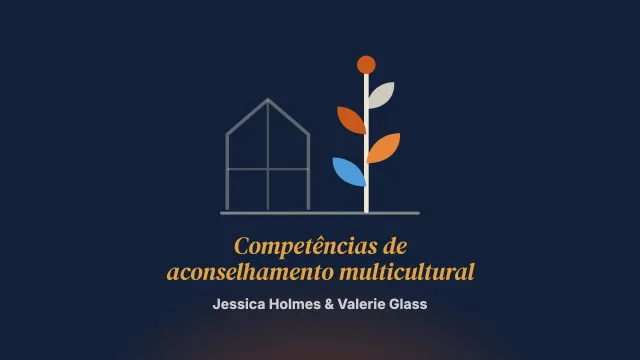 Como terapeutas de casal e família de cor desenvolvem suas competências de aconselhamento multicultural