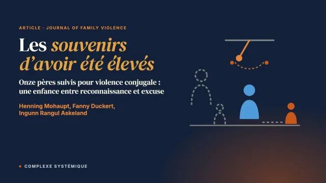 Comment les souvenirs d’avoir été élevés se relient-ils à l’expérience parentale de pères en traitement pour violence conjugale ? Une analyse phénoménologique