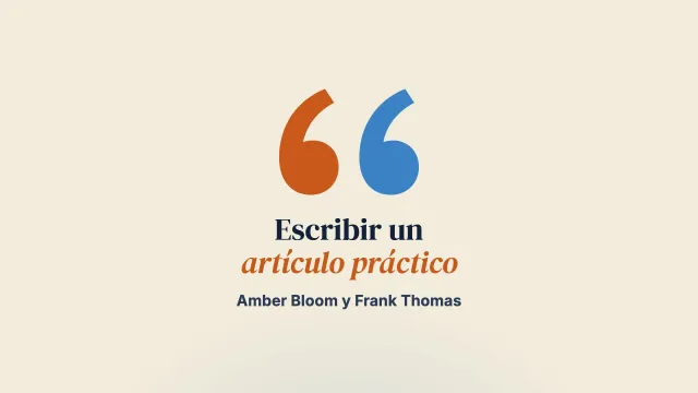 «Escribe sobre lo que conoces» (Twain): cómo escribir un artículo práctico para una revista