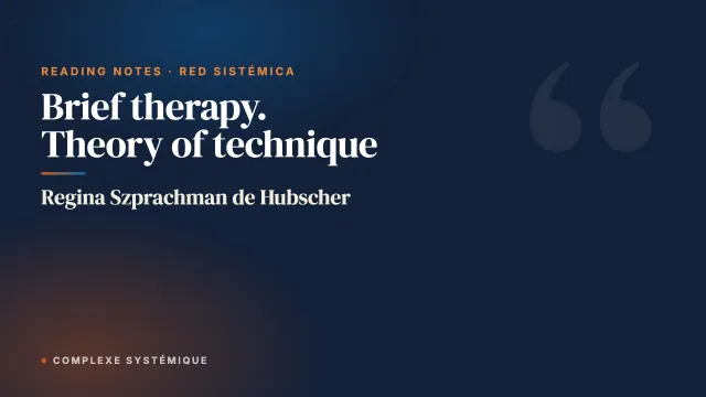 Brief therapy. Theory of technique