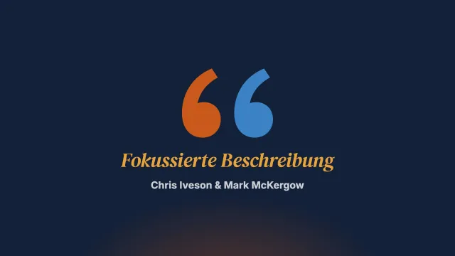 Kurzzeittherapie: Entwicklung einer fokussierten Beschreibung