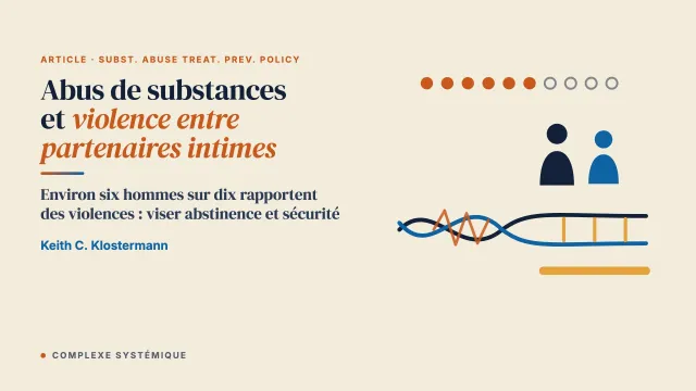 Abus de substances et violence entre partenaires intimes : considérations pour le traitement