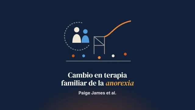 ¿Qué factores consideran madres, padres y personas cuidadoras que influyen en el cambio en la terapia familiar de la anorexia nerviosa?: un estudio cualitativo