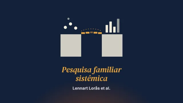 Pesquisar o que praticamos: o paradigma da pesquisa familiar sistêmica (parte 1)