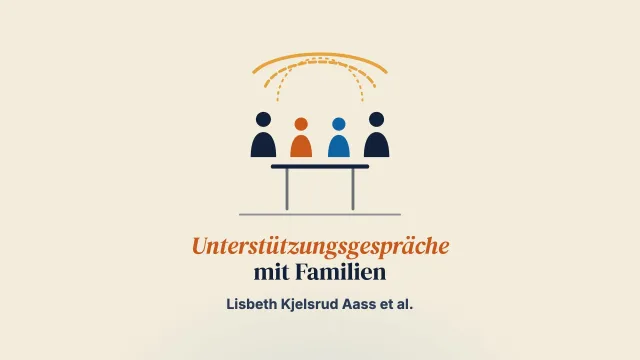 Junge Erwachsene und ihre Familien, die mit einer psychischen Erkrankung leben: Evaluation des Nutzens familienzentrierter Unterstützungsgespräche in der gemeindenahen psychiatrischen Versorgung