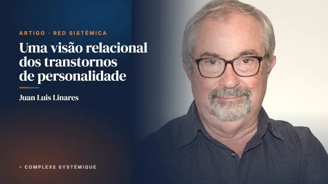 Uma visão relacional dos transtornos de personalidade