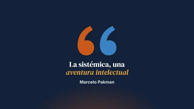 Terapia sistémica: la madurez profesional de una aventura intelectual