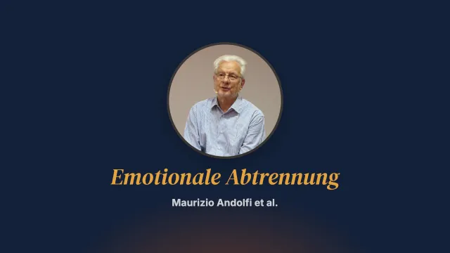 Die Therapie aus der Sicht der Familien. Die emotionale Abtrennung