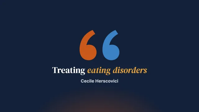 Anorexia and bulimia: what you need to know. Treatments for eating disorders