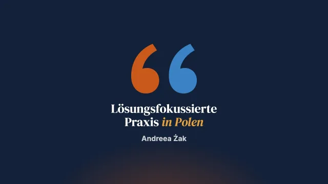 Das Wachstum lösungsfokussierter Therapie und Praxis in Polen: Interview mit Artur Lewiński, Lidia Golba und Adrian Kondraciuk