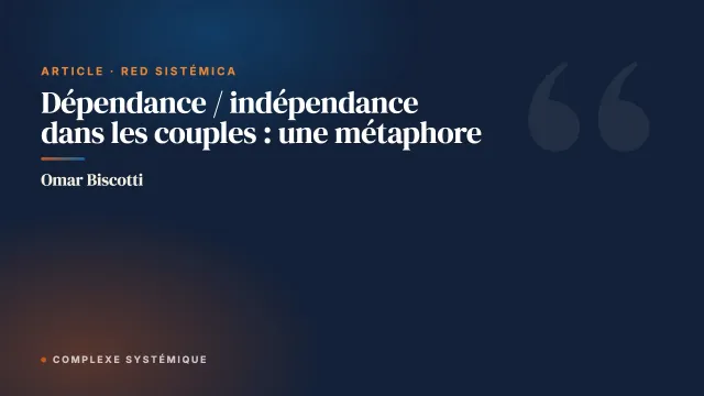 Dépendance / indépendance dans les couples : une métaphore