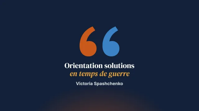Une approche orientée vers les solutions en temps de guerre : regards de l’intérieur