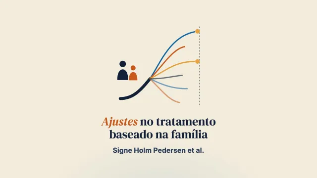 Modificações do tratamento baseado na família para melhorar os resultados na anorexia nervosa: uma revisão de escopo