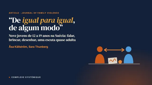 “De igual para igual, de algum modo”: o que jovens que viveram violência familiar valorizam no aconselhamento