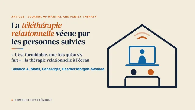 « C’est formidable, une fois qu’on s’y fait » : la téléthérapie relationnelle vécue par les personnes suivies à l’ère de la COVID-19