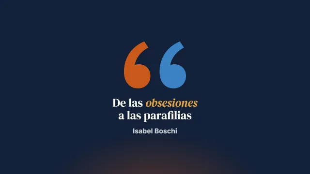 Obsesión, compulsión, ansiedad y parafilias