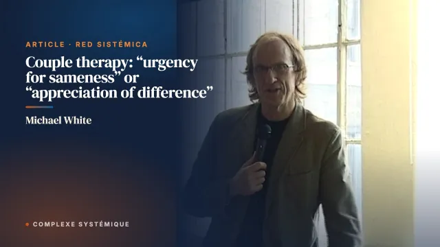 Couple therapy: “urgency for sameness” or “appreciation of difference”