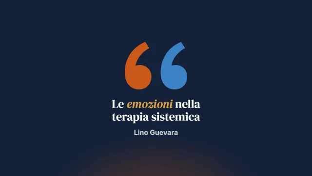 Intorno alla questione dei sentimenti del terapeuta sistemico