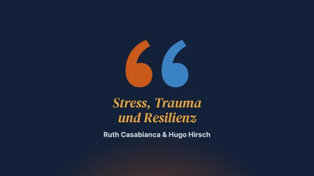 Argentinien 2001–2003. Stress, Trauma und Resilienz