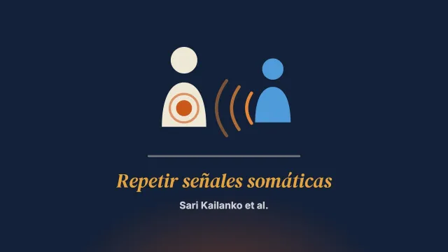 Impacto de la repetición de señales somáticas en la profundidad de la experienciación de quienes se retiran y quienes persiguen en la terapia de pareja focalizada en las emociones