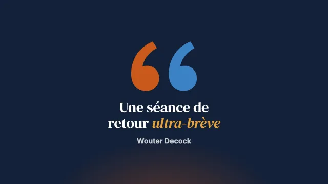 Une séance de retour ultra-brève selon le modèle de Bruges