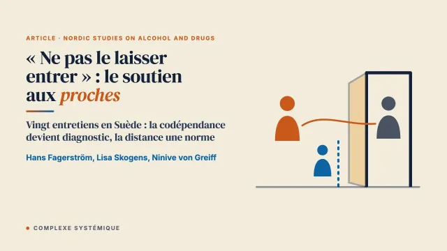 « Mon conseil, c’est de ne pas le laisser entrer » : comment la compréhension professionnelle des problèmes d’alcool et de drogues façonne le soutien aux proches