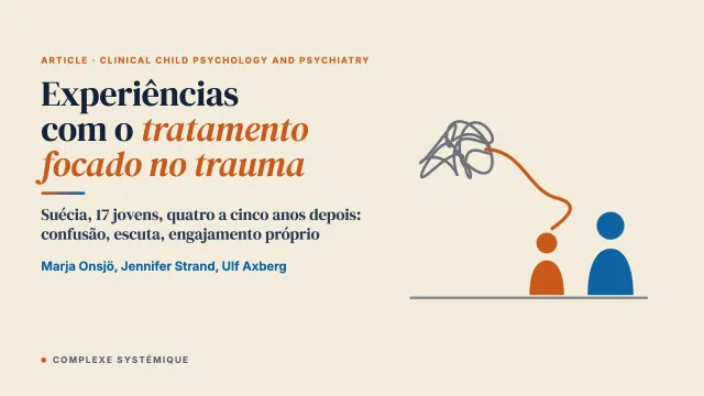 Crianças submetidas à violência familiar: um estudo retrospectivo das experiências com o tratamento focado no trauma