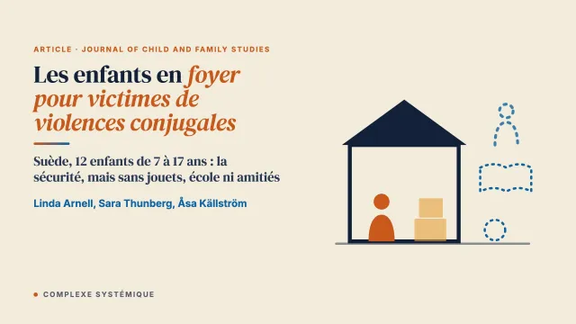 L’expérience des enfants lors d’un séjour en foyer pour victimes de violences conjugales en Suède