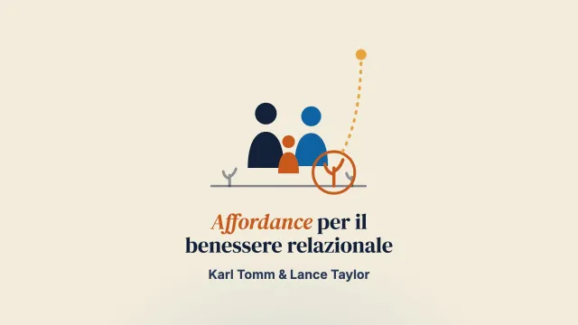 Affordance e opportunità per il benessere relazionale