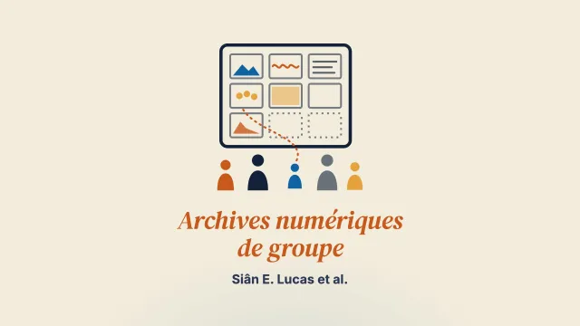 Les archives numériques de groupe en foyer de l’enfance : une enquête sur la responsabilité de la mémoire