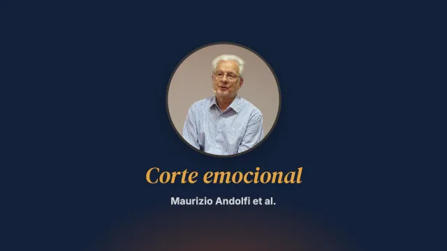 A terapia contada pelas famílias. O corte emocional