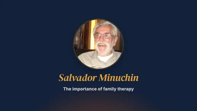 The importance of family therapy. Interview with Salvador Minuchin