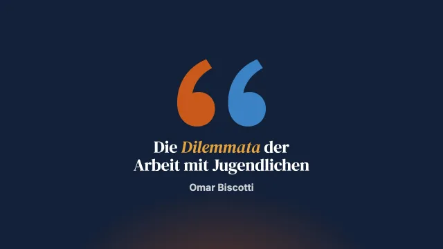 Fehler und Dilemmata in der Arbeit mit Jugendlichen
