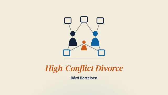Whose Life is it Anyway? Exploring the Social Relations of High-Conflict Divorce Cases in Southern Norway