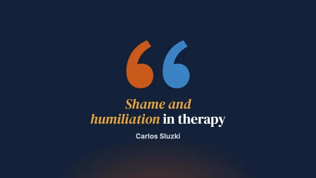 Therapeutic trajectories for patients entrapped in stories of shame or humiliation