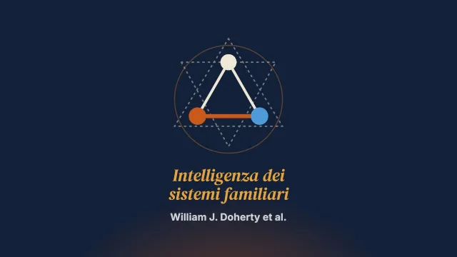 Intelligenza dei sistemi familiari nella terapia di coppia e familiare, e oltre