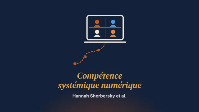 Le chemin vers une compétence systémique numérique : réflexions sur la formation, la supervision et l’évaluation des compétences