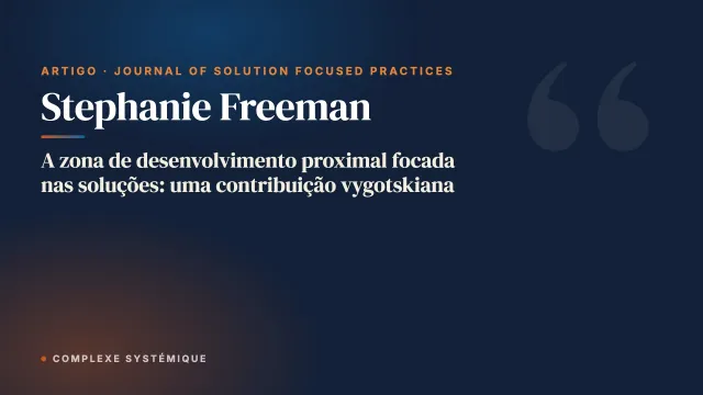 A zona de desenvolvimento proximal focada nas soluções: uma contribuição vygotskiana
