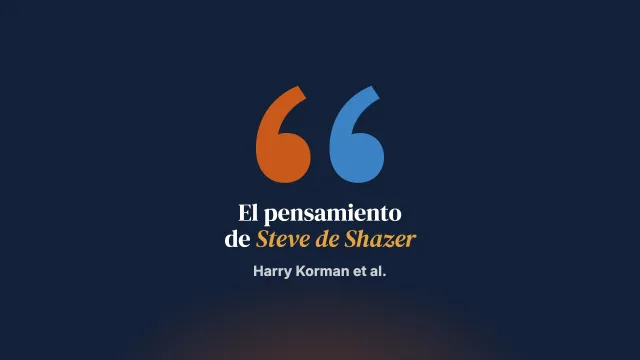 El desarrollo teórico de Steve de Shazer
