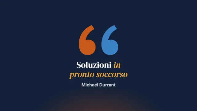 Il lavoro centrato sulla soluzione nel frenetico pronto soccorso di un grande ospedale cittadino. Intervista a David Hains