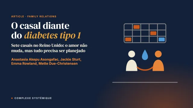 O impacto do diabetes tipo 1 na saúde, no bem-estar e na relação dos casais: um estudo de análise fenomenológica interpretativa