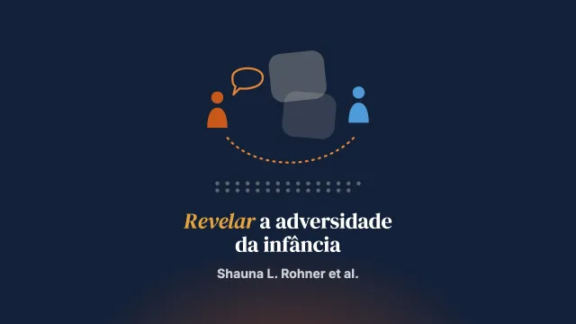 Uma perspectiva sociointerpessoal sobre a revelação da adversidade na infância: uma abordagem qualitativa comparativa com pessoas sobreviventes irlandesas