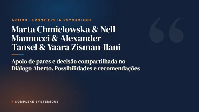 Apoio de pares e decisão compartilhada no Diálogo Aberto. Possibilidades e recomendações