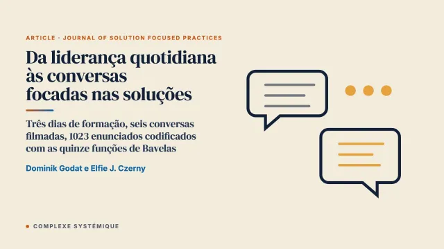 Da liderança quotidiana às conversas focadas nas soluções: uma microanálise