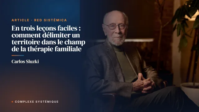 En trois leçons faciles : comment délimiter un territoire dans le champ de la thérapie familiale