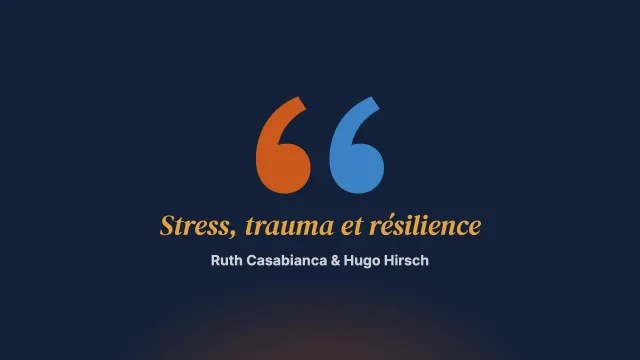 Argentine 2001-2003. Stress, trauma et résilience
