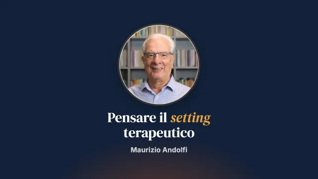 Il setting in psicoterapia familiare