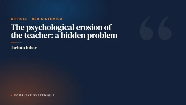 The psychological erosion of the teacher: a hidden problem